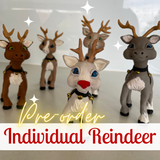 PRE-ORDER  Individual Reindeer