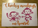 Cheeky Monkeys on Board